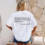 "Dear Person Behind Me" T-Shirt