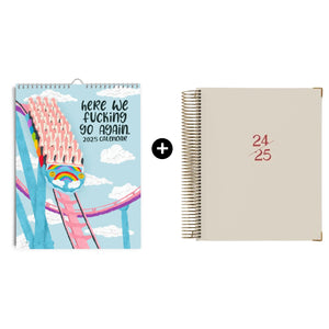 HERE WE FUCKING GO AGAIN 2025 CALENDAR