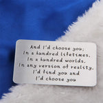 "And I'd choose you" Engraved Metal Wallet Card